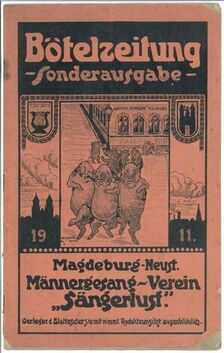 B�telzeitung - Sonderausgabe vom M�nnergesang-Verein "S�ngerlust", Magdeburg Neustadt, 1911